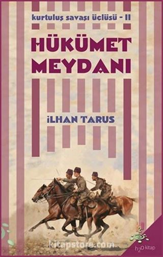 Hükümet Meydanı / Kurtuluş Savaşı Üçlüsü II