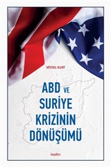 ABD ve Suriye Krizinin Dönüşümü