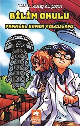 Bilim Okulu Paralel Evren Yolcuları