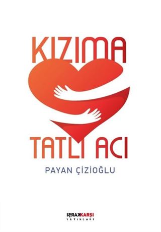 Kızıma Tatlı Acı