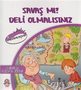 Savaş mı? Deli Olmalısınız / Yardımlaşma