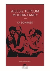 Ailesiz Toplum Modern Family