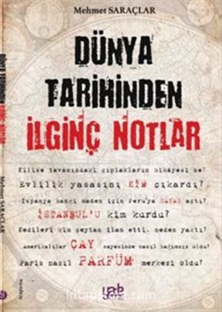 Dünya Tarihinden İlginç Notlar