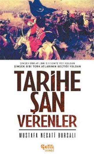 Tarihe Şan Verenler