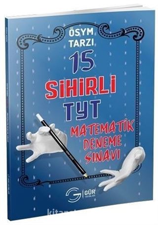 TYT ÖSYM Tarzı Matematik Sihirli 15 Deneme