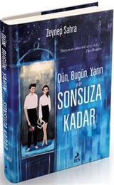 Dün, Bugün, Yarın ve Sonsuza Kadar (Ciltli)