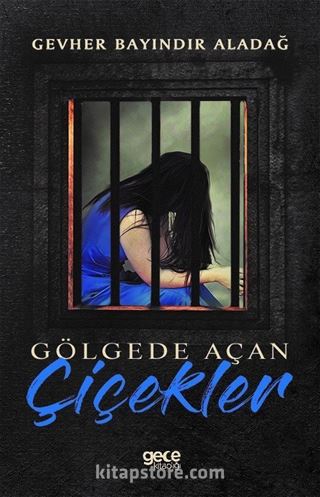 Gölgede Açan Çiçekler