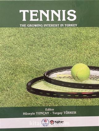 Tennis:The Growing Interest in Turkey