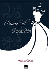 Boşan Gel Kocandan