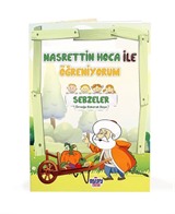 Nasrettin Hoca ile Öğreniyorum / Sebzeler