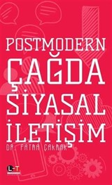 Postmodern Çağda Siyasal İletişim