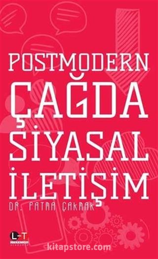 Postmodern Çağda Siyasal İletişim