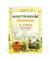 Nasrettin Hoca ile Öğreniyorum / Meyveler