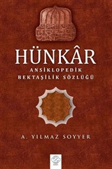 Hünkar / Ansiklopedik Bektaşilik Sözlüğü (Ciltli)