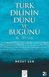 Türk Dilinin Dünü Ve Bugünü