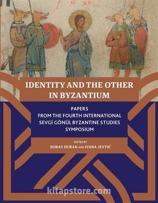 Identity And The Other In Byzantium