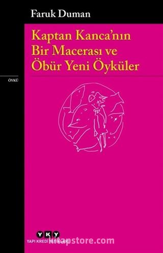 Kaptan Kanca'nın Bir Macerası ve Öbür Yeni Öyküler