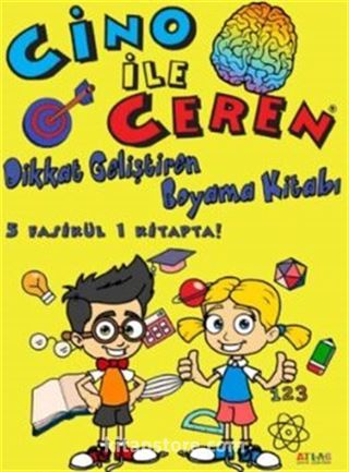 Cino ile Ceren Dikkat Geliştiren Boyama Kitabı (5 Fasikül 1 Kitapta)