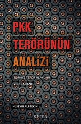 PKK Terörünün Analizi Türkiye Terör Olayları Veri Tabanı