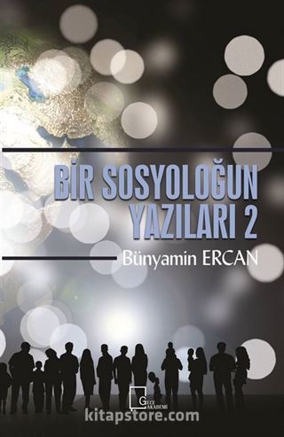 Bir Sosyoloğun Yazıları 2