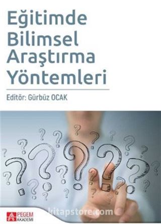 Eğitimde Bilimsel Araştırma Yöntemleri