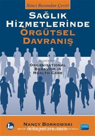 Sağlık Hizmetlerinde Örgütsel Davranış