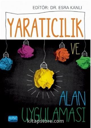 Yaratıcılık ve Alan Uygulamaları