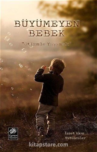 Büyümeyen Bebek