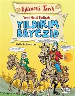 Yeni Nesil Padişah / Yıldırım Bayezid