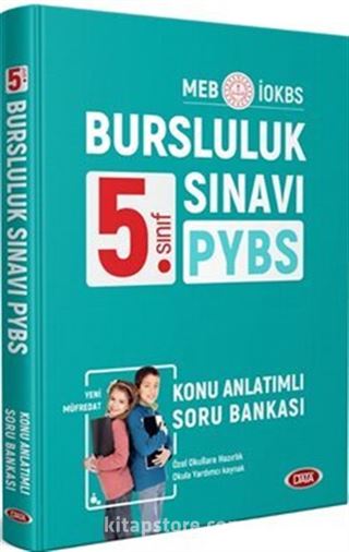 5. Sınıf PYBS-İOKBS Bursluluk Sınavı Konu Anlatımlı Soru Bankası