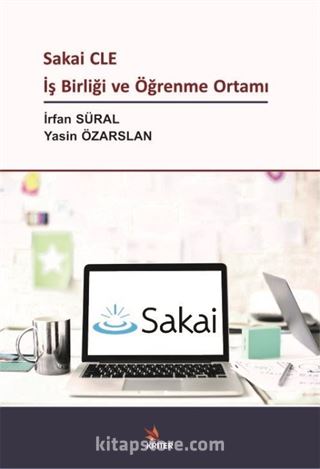 Sakai CLE İş Birliği ve Öğrenme Ortamı