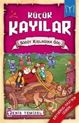 Söğüt Kışlağına Göç / Küçük Kayılar 2