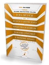 İcra Müdür ve Müdür Yardımcılığı Sınavına Hazırlık Tamamı Çözümlü 2 Deneme Sınavı