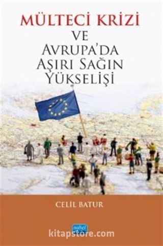 Mülteci Krizi ve Avrupa'da Aşırı Sağın Yükselişi