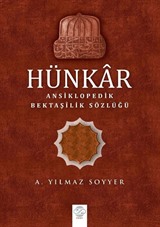 Hünkar / Ansiklopedik Bektaşilik Sözlüğü (Karton Kapak)