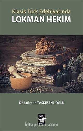 Klasik Türk Edebiyatında Lokman Hekim