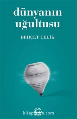 Dünyanın Uğultusu