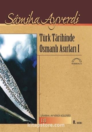 Türk Tarihinde Osmanlı Asırları (2 Cilt)