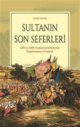 Sultanın Son Seferleri