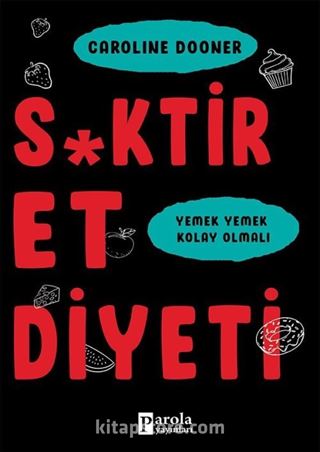 S*ktir Et Diyeti