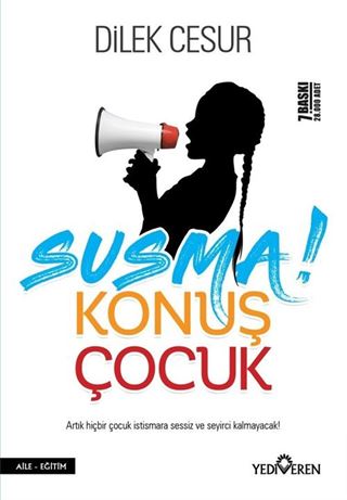 Susma Konuş Çocuk