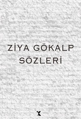 Ziya Gökalp Sözleri