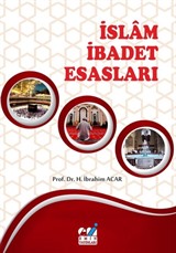 İslam İbadet Esasları