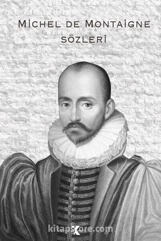 Michel de Montaigne Sözleri