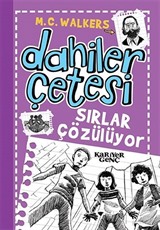 Dahiler Çetesi / Sırlar Çözülüyor