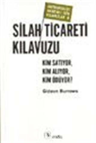 Silah Ticareti Kılavuzu