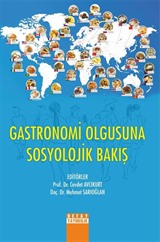 Gastronomi Olgusuna Sosyolojik Bakiş