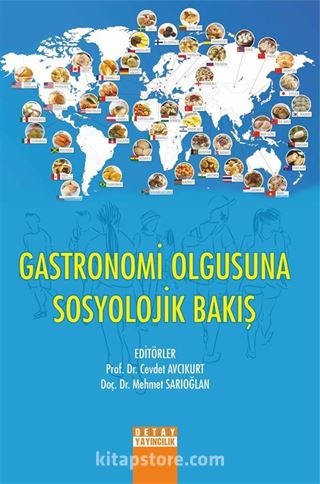 Gastronomi Olgusuna Sosyolojik Bakiş