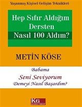 Hep Sıfır Aldığım Dersten Nasıl 100 Aldım? / Babama Seni Seviyorum Demeyi Nasıl Başardım?