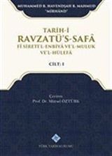 Tarih-i Ravzatü's-Safa Fi Sireti'l-Enbiya ve'l-Muluk ve'l-Hülefa Cilt 1